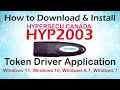 How to Download \u0026 Install HYP2003 Token Driver in Windows OS for HyperPKI Token Manager - Live Demo