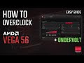 How to OVERCLOCK and UNDERVOLT RX VEGA 56 | ADRENALIN 2020 Easy Guide, Tutorial