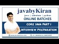 Interview Preparation Part 1 - Core Java - java by kiran