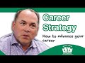 How to Advance Your Career - Career Guidance Advice