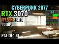 Cyberpunk 2077 - Patch 1.61 (2023) - RTX 3070 - Ryzen 5 3600 - Benchmark - 1440p