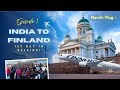 EP 1: Nordic Trip | Pune–Delhi–Helsinki | Finnair Experience | Helsinki City Tour | Finland Vlog 🇫🇮