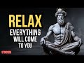10 Stoic Rules That’ll Will Manifest Everything You Want - EVERYTHING WILL COME TO YOU | STOICISM