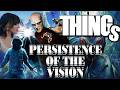 The Thing   The Persistence of the Vision