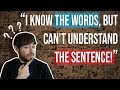Why You Can't Understand Sentences (Even Though You Know All the Words)