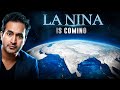 What LA NINA will do to INDIA in 2025