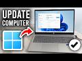 How To Update Windows 11 Laptop Computer - Update Drivers \u0026 System