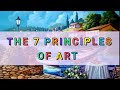 THE 7 PRINCIPLES OF ART