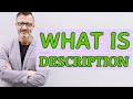 Description | Meaning of description