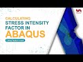 Calculating stress intensity factor in Abaqus using feature crack