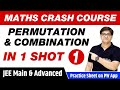 Permutation and Combination in 1 Shot (Part 1) - All Concepts, Tricks \u0026 PYQs | JEE Main \u0026 Advanced
