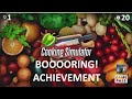 Cooking Simulator Booooring! Achievement