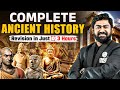 Complete Ancient History Revision in One Video | Ancient History Rapid Revision | UPSC Preparation