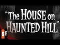 House on Haunted Hill - Vincent Price (1959) - Official Trailer HD