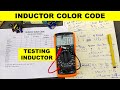 {809} Learn Inductor Color Coding | How to know inductor values from color code
