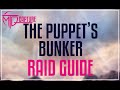 The Puppet's Bunker Guide
