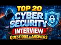 Top 20 Cyber Security Interview Questions And Answers
