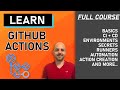 GitHub Actions Tutorial | From Zero to Hero in 90 minutes (Environments, Secrets, Runners, etc)