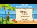 SOAL BAHASA INDONESIA KELAS 1 BAB 8 DI SEKITAR RUMAH
