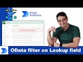 How to: OData filter in Power Automate on Dataverse lookup field