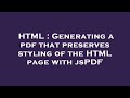 HTML : Generating a pdf that preserves styling of the HTML page with jsPDF