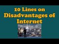 10 Lines on Disadvantages of Internet in English