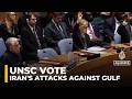 UN Security Council adopts Gulf countries draft resolution condemning Iran attacks