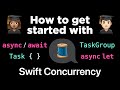 How to get started with Swift Concurrency 🧵 (Beginner Tutorial)