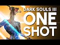 Dark Souls 3 One Shot All Bosses \