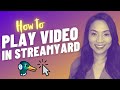 How to use Streamyard: How to play video clips in Streamyard (Easy Streamyard Tutorial)
