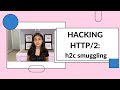 HACKING HTTP/2: h2c SMUGGLING