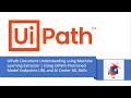 UiPath Document Understanding - Invoice Data Extraction | Machine Learning Extractor | AI Center