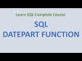 56. SQL SERVER DATEPART () Function
