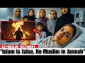 Young Muslim woman died and returned with a shocking News about Muslims in Jannah and this happened 