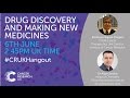 Drug Discovery \u0026 Making New Medicines