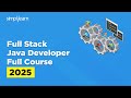 Full Stack Java Developer Course 2026 | Full Stack Java Developer Tutorial for Beginners|Simplilearn