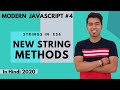 ES6 Tutorial #4: New Strings Methods in ES6 in JavaScript in Hindi 2020
