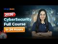 Learn Cyber Security Course Free 2026 | Cyber Security Full Course For Beginners 2026 | Simplilearn