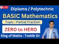 Lecture 1 | Partial Fraction Diploma Engineering  Mathematics | Basic Mathematics | Toshib Tutorials