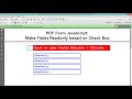 PDF Form Script to make Fields Readonly / Fillable based on Check Box is Checked / Unchecked