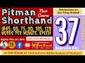 Ex#37 | Pitman Shorthand (New Course) [New Era] | Dictation @60WPM | BA Shorthand [SYED IBTASAM ALI]