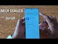 miui Dialer install in any redmi/Xiaomi mobile