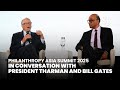 In Conversation with President Tharman and Bill Gates | Philanthropy Asia Summit 2025