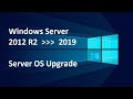 Windows Server 2012/R2 OS Upgrade to Win server 2019 | InPlace Upgrade Method | Step By Step Guide