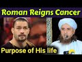 Mufti Tariq Masood About Roman Reigns Cancer And Purpose of His Life _ Tariq Masood New Bayan 2025