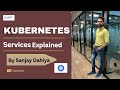 Kubernetes Service Explained💁‍♀️|Kubernetes Tutorial For Beginners 2022|In Hindi| 👉By Sanjay Dahiya