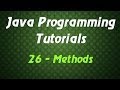 Java Programming Tutorials - 26 - Methods