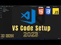 Visual Studio Code 2023 | Web Dev Setup | Top Extensions, Themes, Settings, Tips \u0026 Tricks in hindi