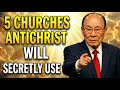 5 Churches the Antichrist Will Use in the Last Days — Recognize Them Now