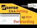 Pfsenes 2.4.4 Setting up Port Forwarding